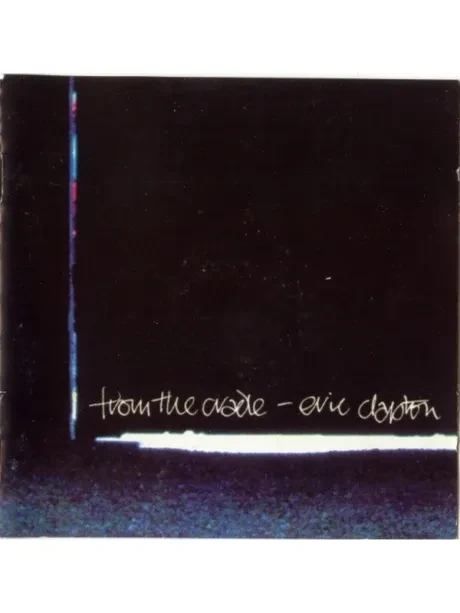 ERIC CLAPTON - From The Cradle (CD)