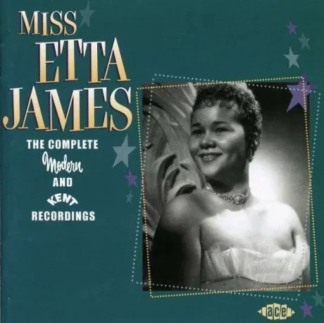 ETTA JAMES - Miss Etta James: The Complete Modern And Kent Recordings (2CD)