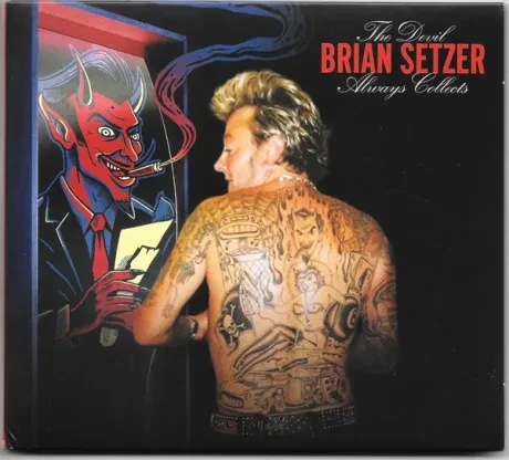 BRIAN SETZER - The Devil Always Collects (CD)