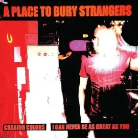 Виниловая пластинка Place to Bury Strang – Chasing Colors / I Can Never Be As Great As You (Релиз 2024)