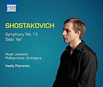 ALEXANDER VINOGRADOV, ROYAL LIVERPOOL PHILHARMONIC ORCHESTRA, VASILY PETRENKO - Shostakovich: Symphony No. 13 'Babi Yar' (CD)