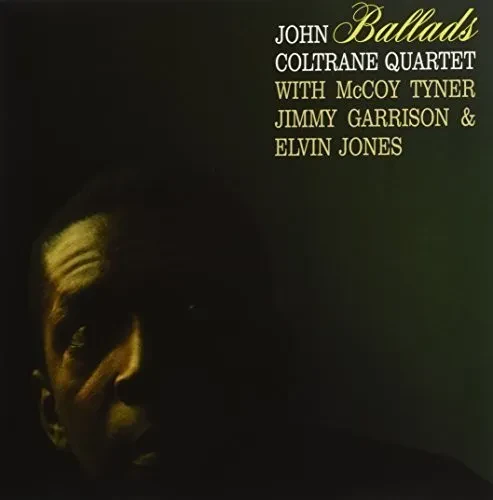 Виниловая пластинка John Coltrane – Ballads (Релиз 2017)