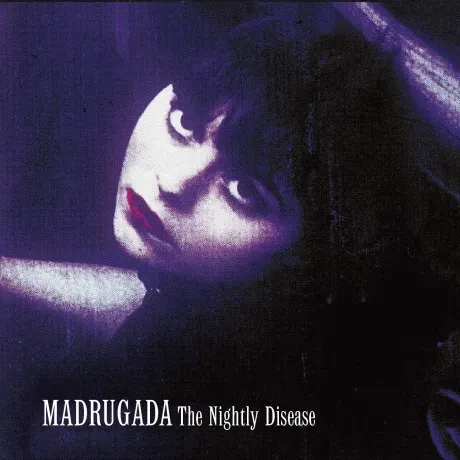 MADRUGADA - The Nightly Disease (CD)