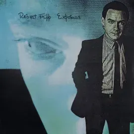 Виниловая пластинка Robert Fripp – Exposure