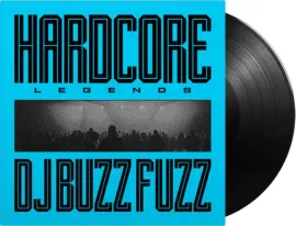 Виниловая пластинка DJ Buzz Fuzz – Hardcore Legends Релиз 2023 Sealed