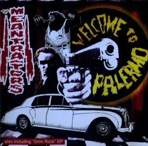 THE MEANTRAITORS - Welcome To Palermo + Grim Rock (CD)