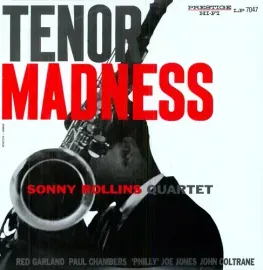 Виниловая пластинка Sonny Rollins – Tenor Madness (Релиз 2011)