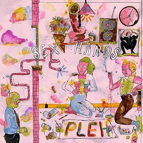 Виниловая пластинка Sex Hands - Pleh [New Vinyl LP] UK - Import