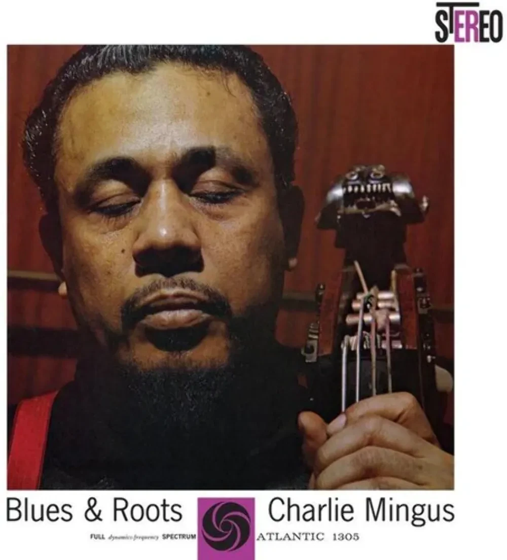 Charles Mingus Blues & Roots 2-lp 45 RPM Analogue Productions Atlantic 75 Series
