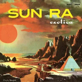Виниловая пластинка Sun Ra – Exotica (Релиз 2026)