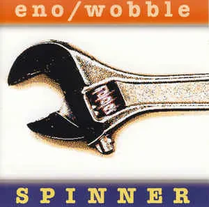 Виниловая пластинка Brian Eno, Jah Wobble – Spinner