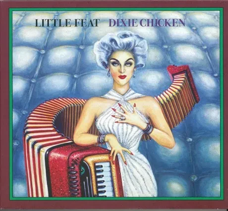 LITTLE FEAT - Dixie Chicken (2CD)