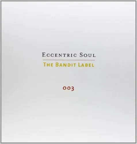 Виниловая пластинка Various Artists - Eccentric Soul, Vol. 3: The Bandit Label [New Vinyl LP]