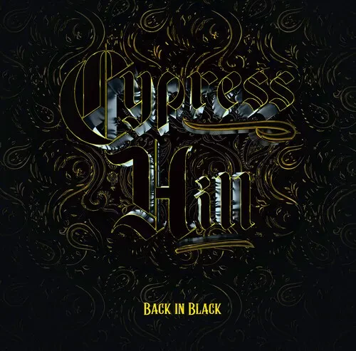 Виниловая пластинка Cypress Hill – Back In Black (Релиз 2022)