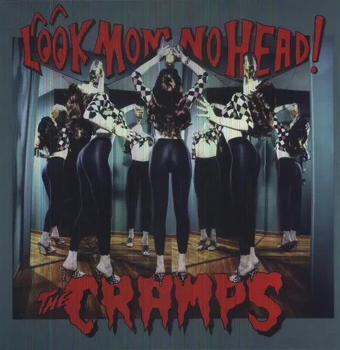 Виниловая пластинка The Cramps - Look Mom No Head [New Vinyl LP] UK - Import