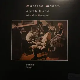 Виниловая пластинка Manfred Mann's Earth Band – Criminal Tango