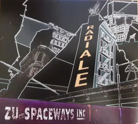 CD-диск ZU & SPACEWAYS INC – Radiale