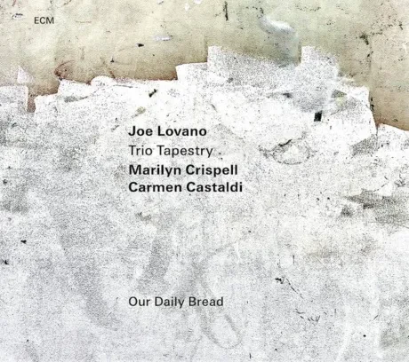 Виниловая пластинка Joe Lovano – Our Daily Bread