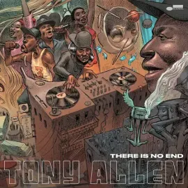 Виниловая пластинка Tony Allen - There Is No End [New Vinyl LP]