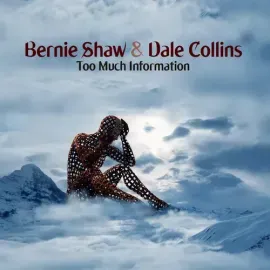Виниловая пластинка Shaw,Bernie / Collins,Dale - Too Much Information [New Vinyl LP] UK - Import