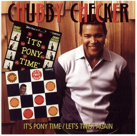 CHUBBY CHECKER - It's Pony Time / Let's Twist Again (CD)