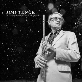 Виниловая пластинка Jimi Tenor – Is There Love in Outer Space? 2024