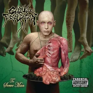 CATTLE DECAPITATION - To Serve Man (CD)