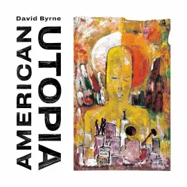 David Byrne - American Utopia NEW Sealed Vinyl LP Album