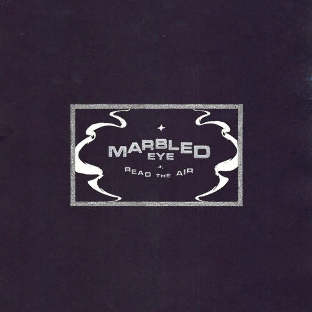 Виниловая пластинка Marbled Eye – Read the Air 2024