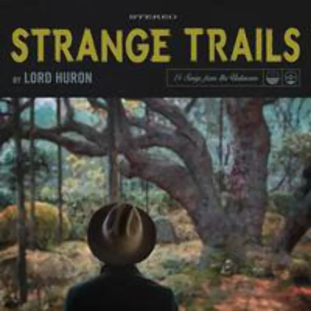 Lord Huron - Strange Trails (10th Anniversary Edition) NEW Vinyl