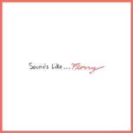 Florry - Sounds Like... NEW Vinyl