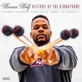Виниловая пластинка Warren Wolf – History Of The Vibraphone (Релиз 2024)