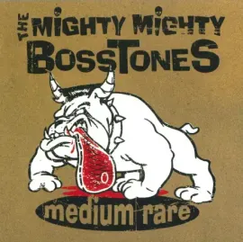 CD-диск The Mighty Mighty Bosstones – Medium Rare