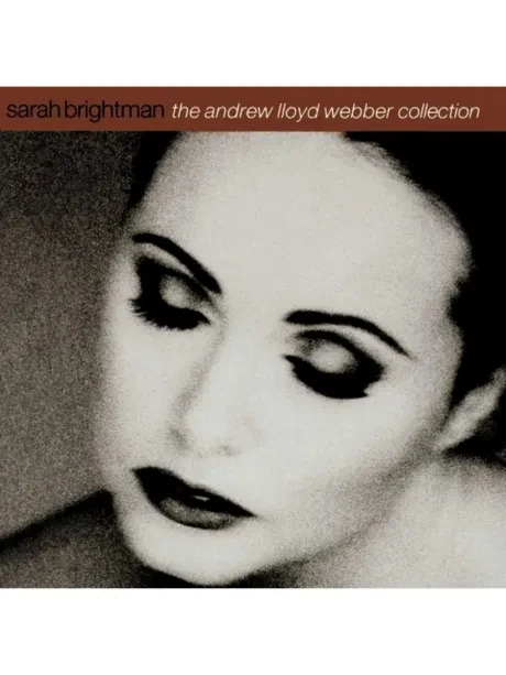SARAH BRIGHTMAN - The Andrew Lloyd Webber Collection (CD)