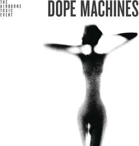 CD-диск CD-диск AIRBORNE TOXIC EVENT – Dope Machines