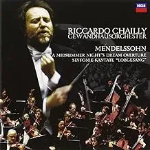 RICCARDO CHAILLY - Mendelssohn: A Midsummer Night'S Dream Ouverture / Sinfonie-Kantate Lobgesang (CD)