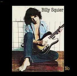 Виниловая пластинка Billy Squier - Don'T Say No [New Vinyl LP]