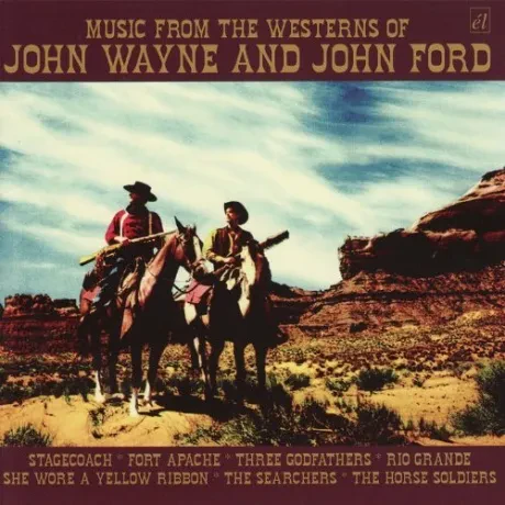 OST - Music From The Westerns Of John Wayne And John Ford (CD)