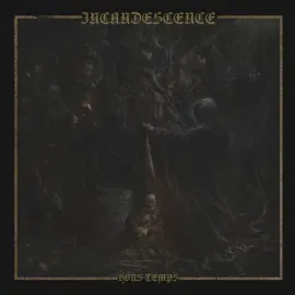 Виниловая пластинка Incandescence - (Decepticons) Hors Temps [New Vinyl LP]