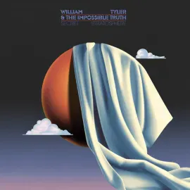 Виниловая пластинка William Tyler & The Impossible Truth – Secret Stratosphere Релиз 2023