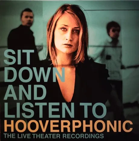 Виниловая пластинка Hooverphonic – Sit Down And Listen To Hooverphonic (The Live Theater Recordings) (2LP, цветной)