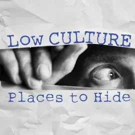 Виниловая пластинка Low Culture - Places To Hide [New Vinyl LP]