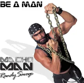 Macho Man Randy Savage - Be a Man [Yellow, Black & Pink Splatter Vinyl] NEW