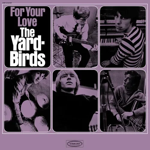 Виниловая пластинка The Yardbirds - For Your Love [New Vinyl LP]