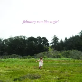 Виниловая пластинка Febuary - Run Like a Girl - Pink [New Vinyl LP] Colored Vinyl, Pink