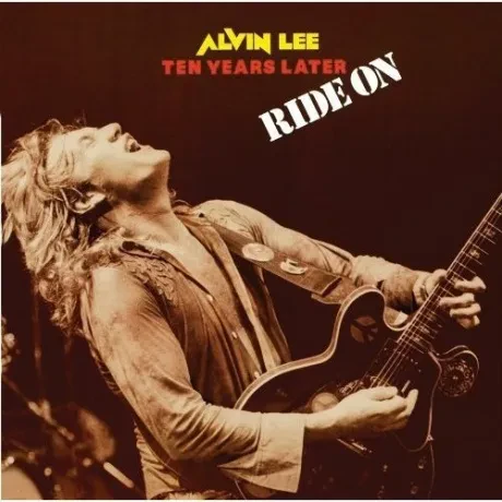 ALVIN LEE / TEN YEARS LATER - Ride On (CD)