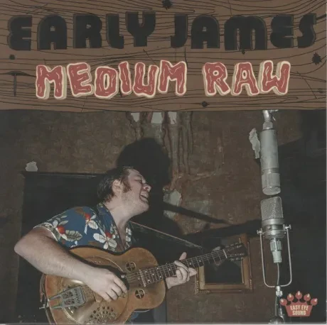 EARLY JAMES - Medium Raw (CD)