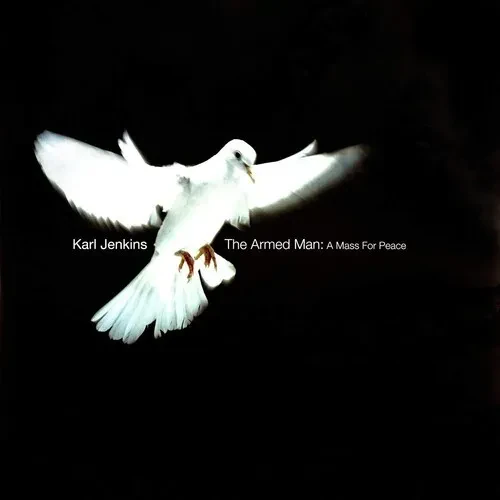Виниловая пластинка Karl Jenkins - Jenkins: The Armed Man - A Mass For Peace [New Vinyl LP]
