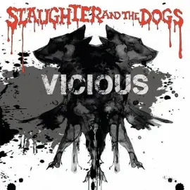 Виниловая пластинка Slaughter & Dogs - Vicious [New Vinyl LP]