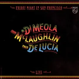 CD-диск Paco De Lucia / John McLaughlin / Al Di Meola – Friday Night In San Francisco